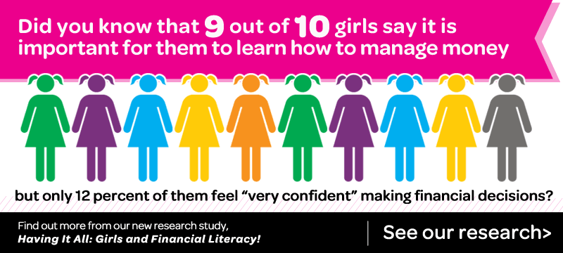 Having It All: Girls and Financial Literacy