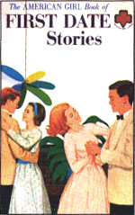 Cover of The American Girl Book of First Date Stories. © GSUSA. All rights reserved.