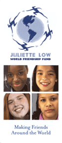 Juliette Low World Friendship Fund brochure cover. &copy; GSUSA. All rights reserved.